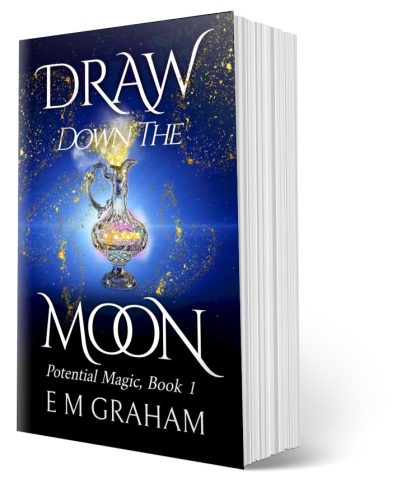 Draw Down the Moon: Witchery After Fifty (Potential Magic Book 1)